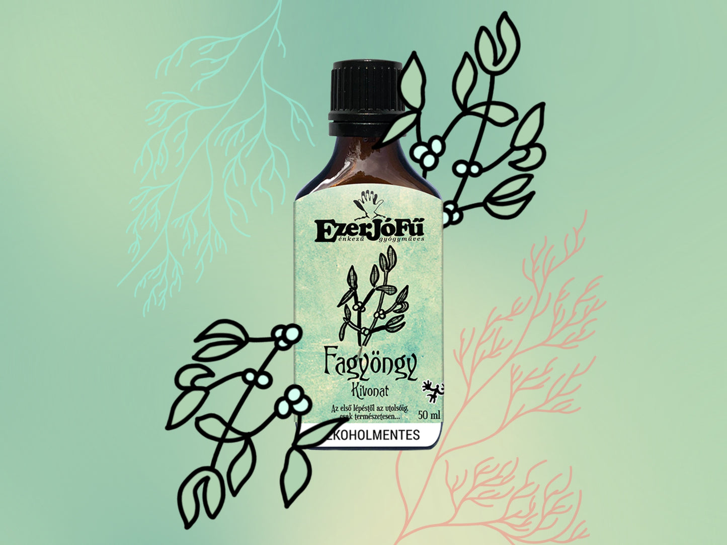 EzerJóFű -Fagyöngy alkoholmentes kivonat(50ml)